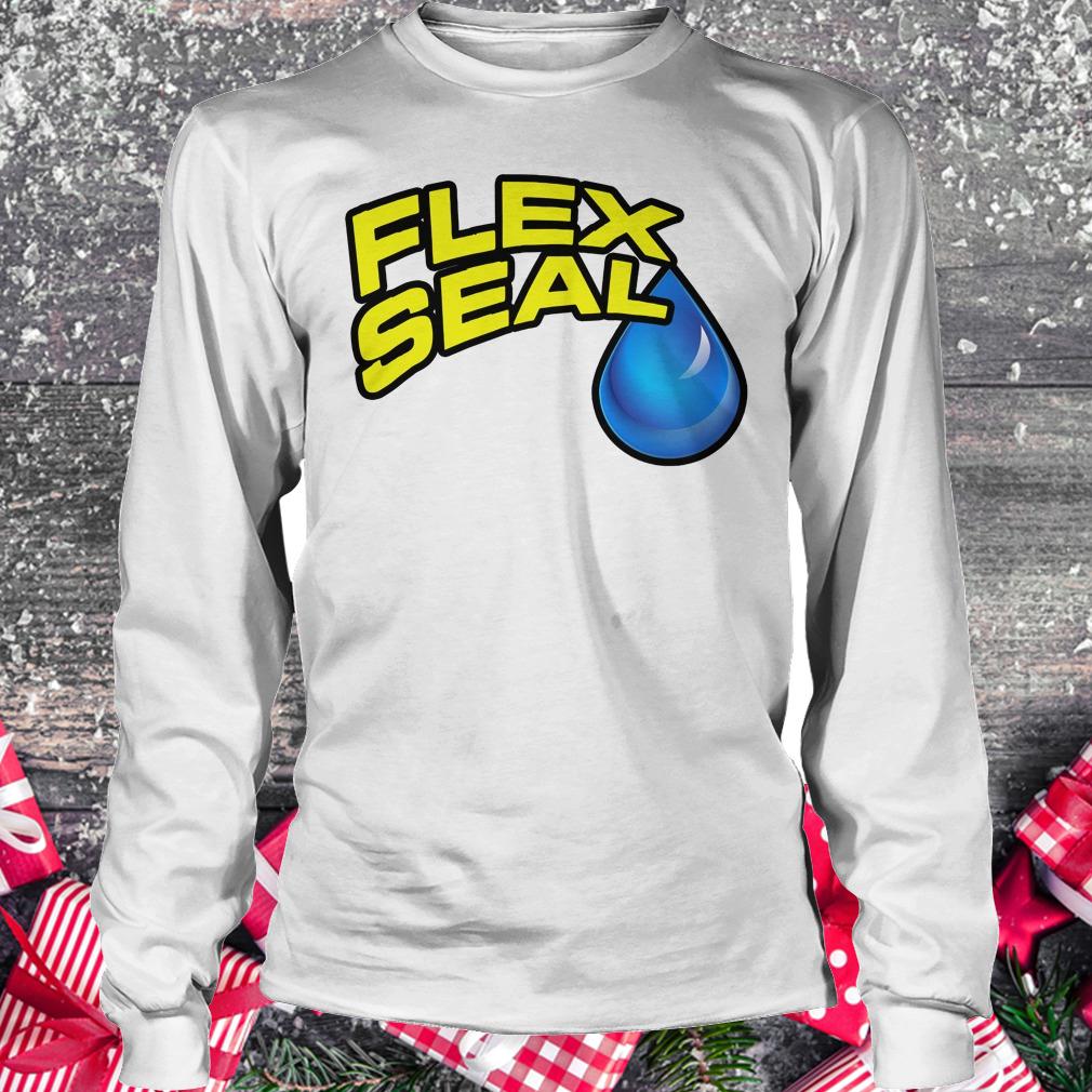 Original Flex Seal Shirt Longsleeve Tee Unisex