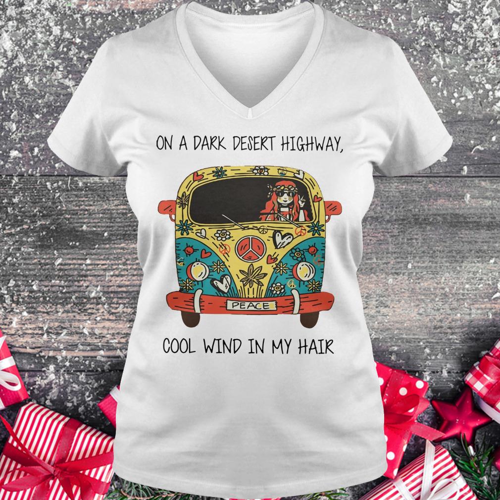 Original Hippie car on a dark desert highway cool wind in my hair shirt Ladies V-Neck