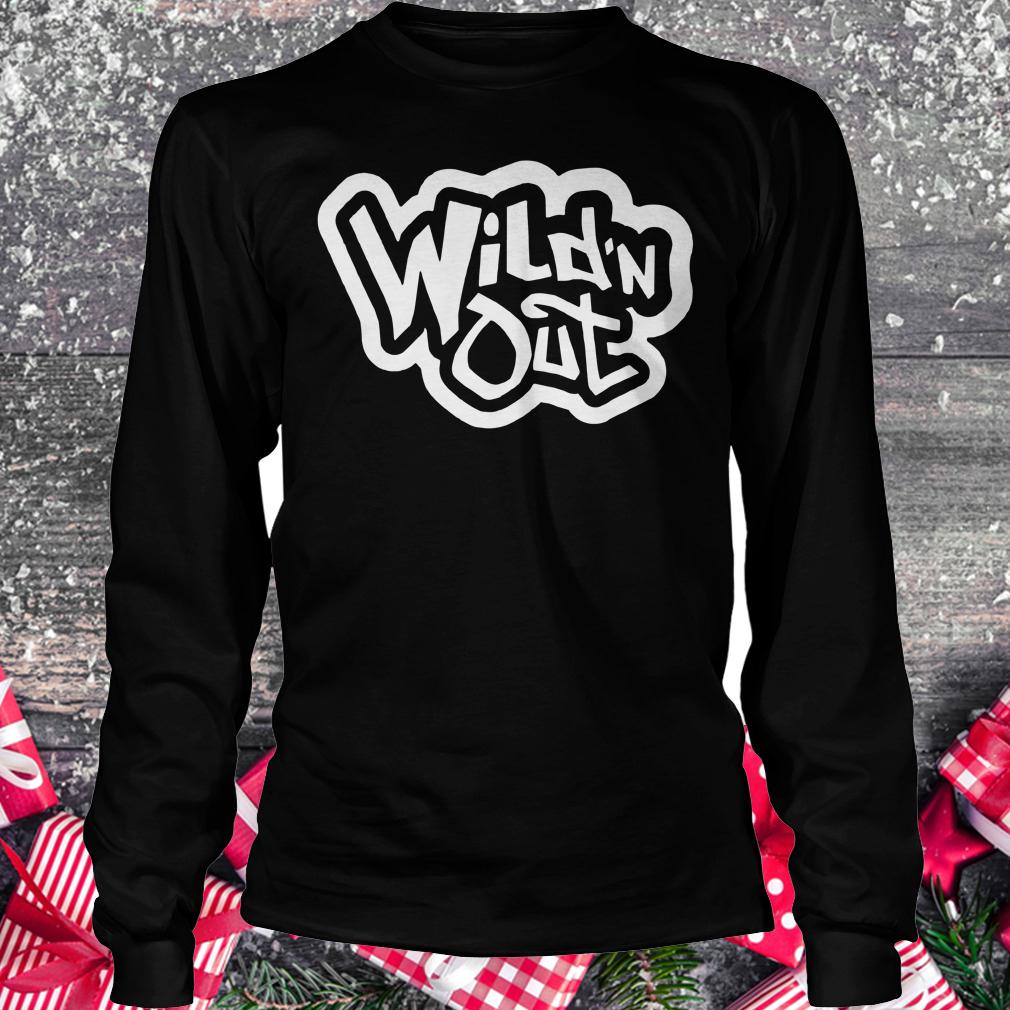 Original Wild'n Out Shirt Longsleeve Tee Unisex