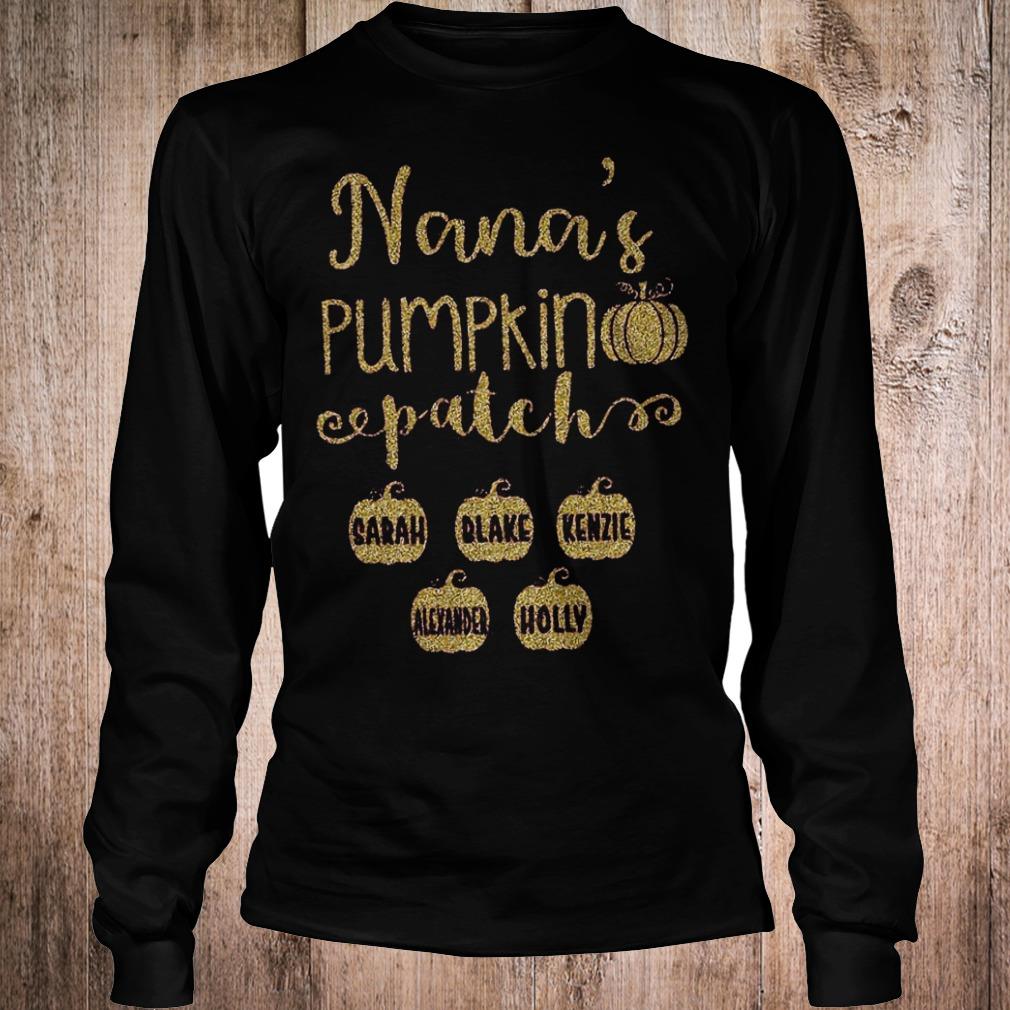 Premium Nana's pumpkin patch Sarah Blake Kenzie Alexander Holly shirt 5 Premium Nana's pumpkin patch Sarah Blake Kenzie Alexander Holly shirt Longsleeve Tee Unisex