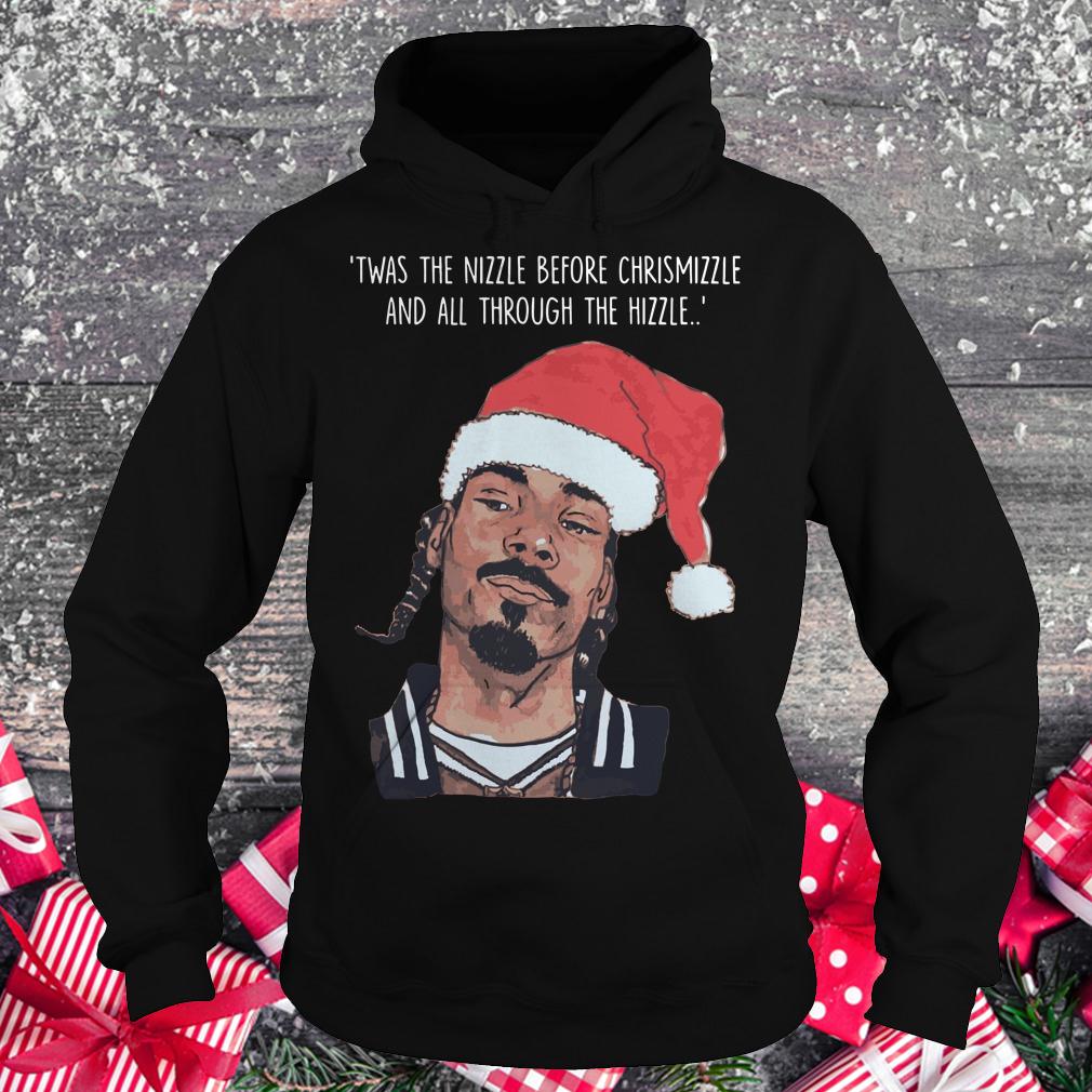 Premium Snoop Dogg Twas The Nizzle Before Christmizzle And All Through The Hizzle t-shirt Hoodie