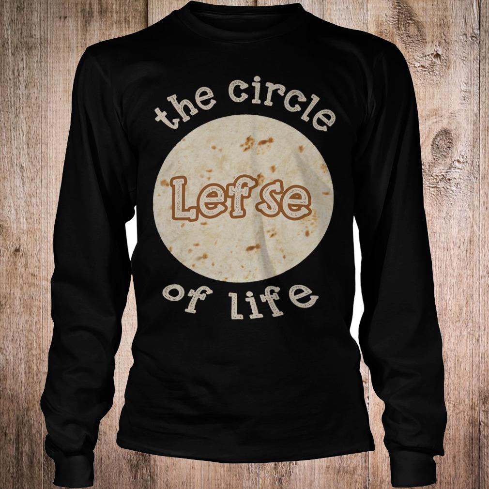 Premium The circle lefse of life shirt 5 Premium The circle lefse of life shirt Longsleeve Tee Unisex
