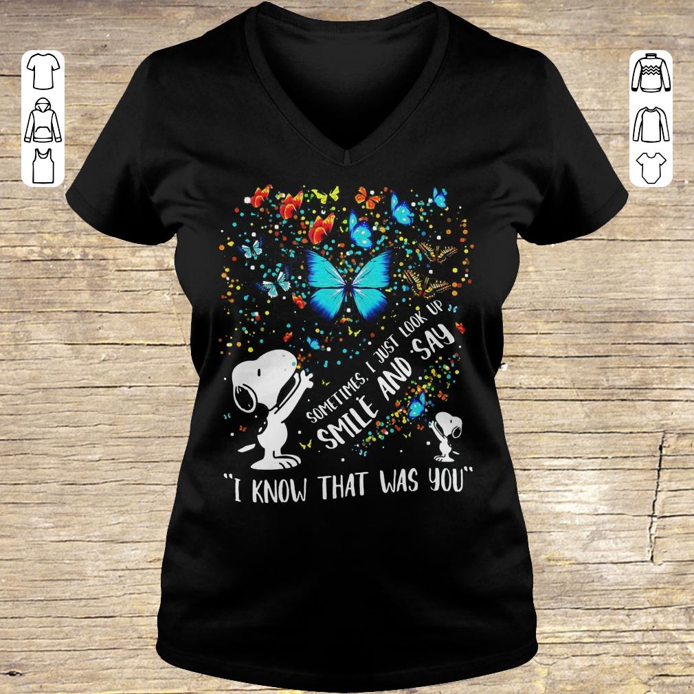 Awesome Snoopy butterfly Sometimes I Just look up smile and say I know that was you shirt Ladies V-Neck