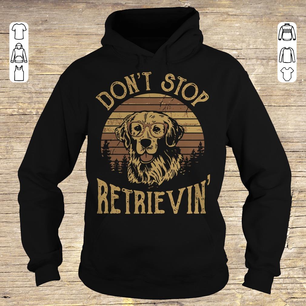 Awesome Sunset Don't stop retrievin shirt sweater Hoodie