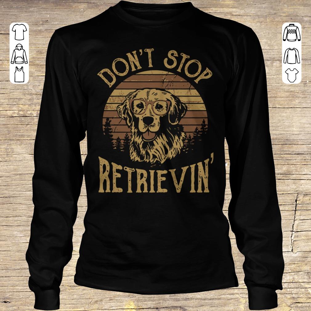 Awesome Sunset Don't stop retrievin shirt sweater Longsleeve Tee Unisex
