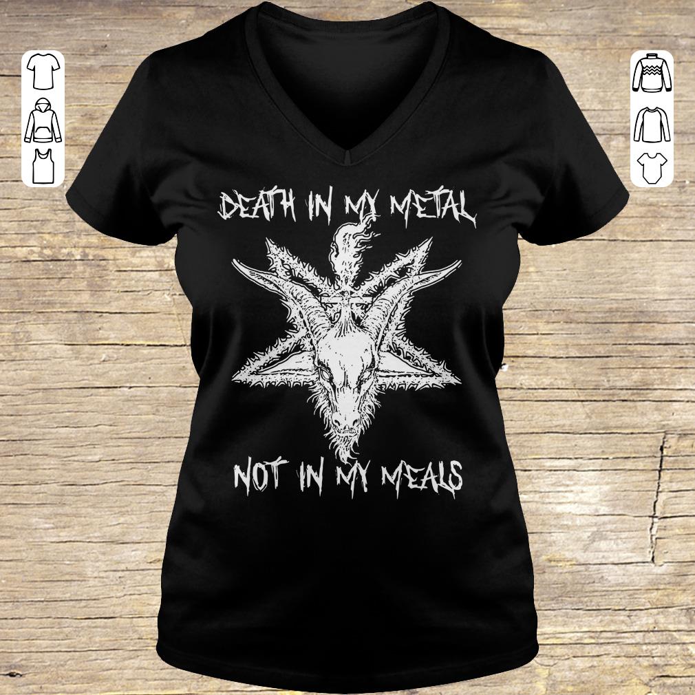 Funny Satan Death in my Metal not in my Meals shirt Ladies V-Neck