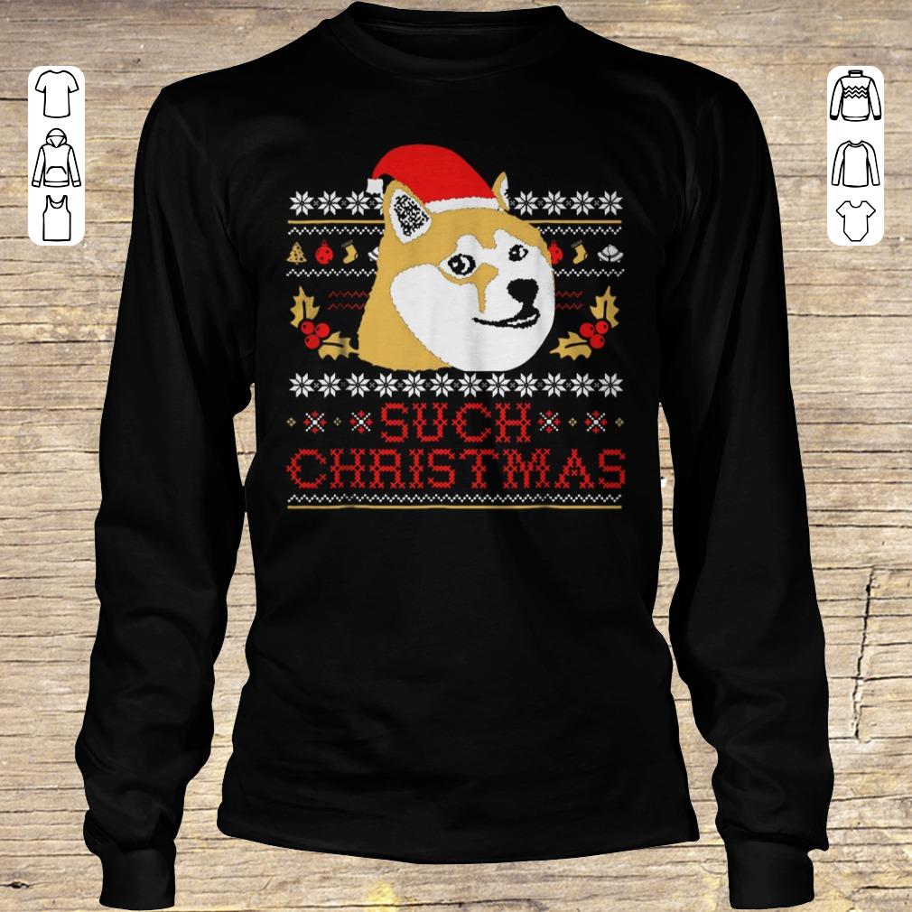 Nice Shiba Inu Such Christmas Sweater shirt Longsleeve Tee Unisex