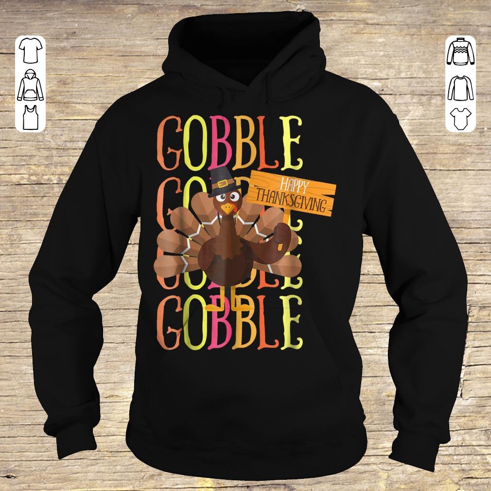 Nice Turkey Pilgrim Gobble Thanksgiving shirt sweater Hoodie