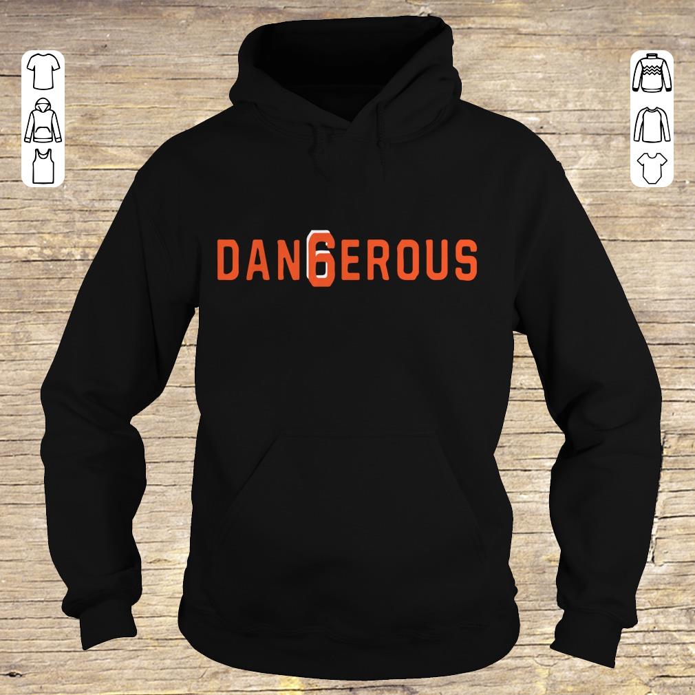 Official Baker Mayfield Dan6erous 6 Browns dangerous shirt sweater Hoodie
