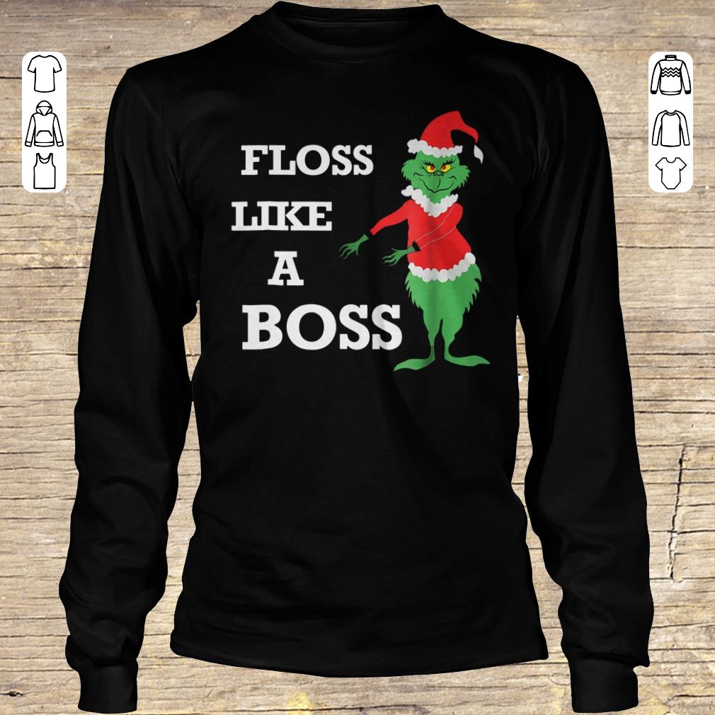 Official Grinches Floss Like A Boss shirt Longsleeve Tee Unisex