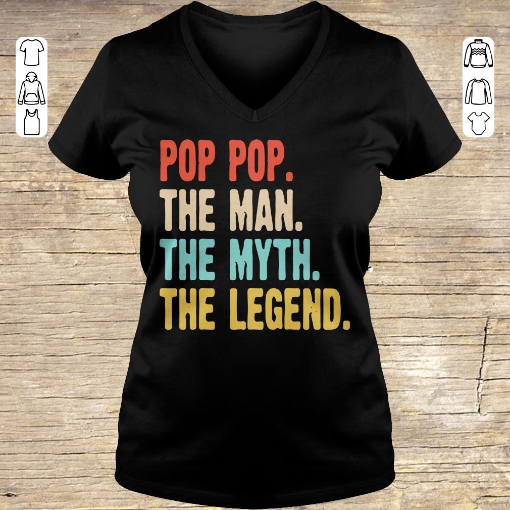 Premium Pop pop the man the myth the legend shirt, sweater Ladies V-Neck