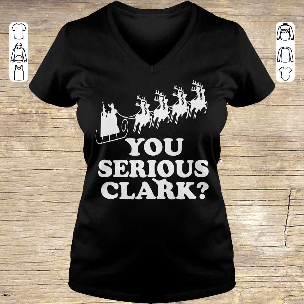 Premium You Serious Clark shirt Ladies V-Neck