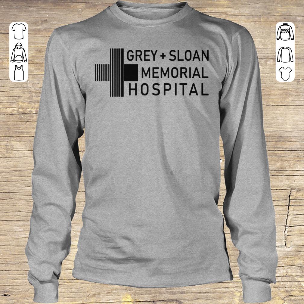Pretty Grey sloan memorial hospital shirt, hoodie sweatshirt Longsleeve Tee Unisex