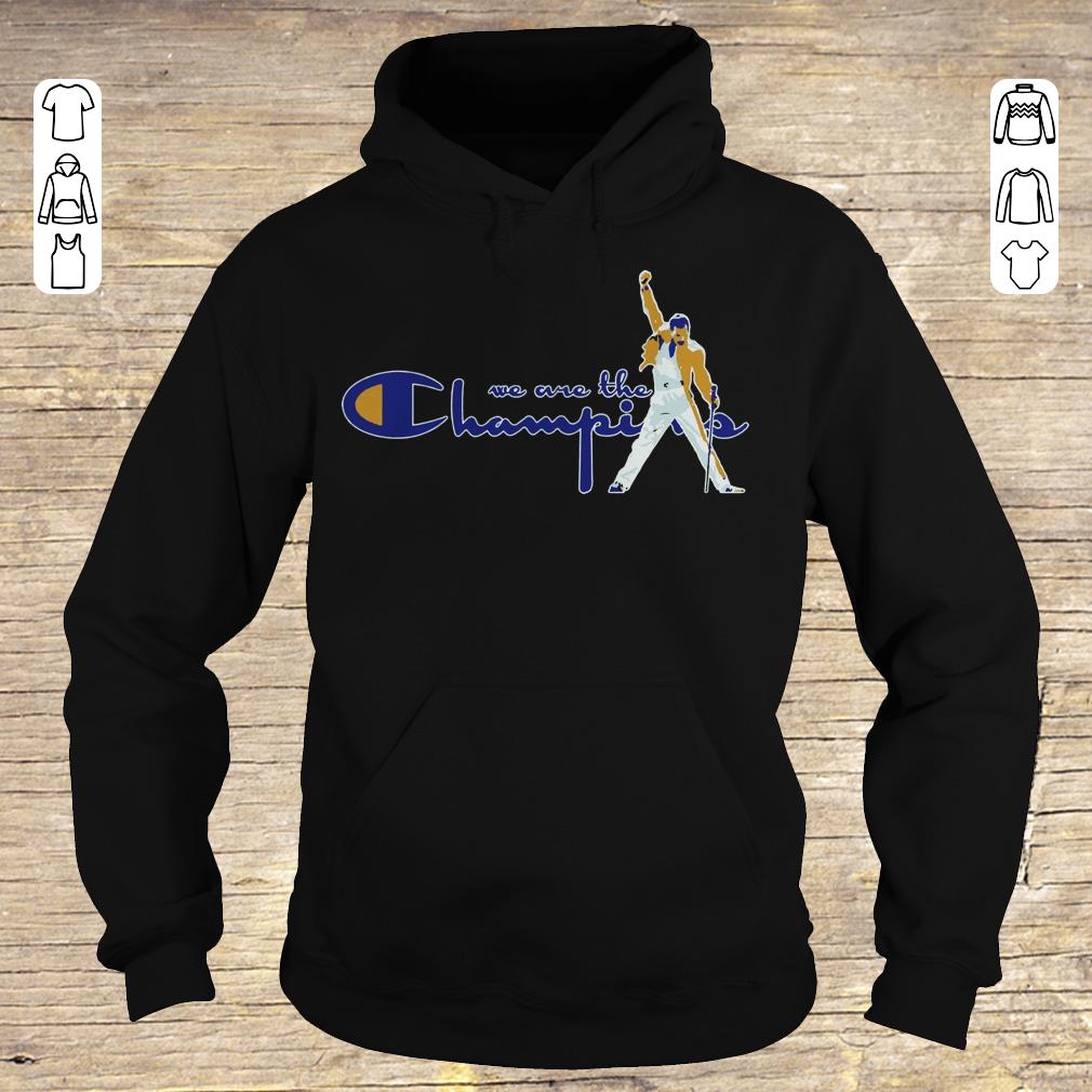 Pretty We are the Champions Freddie Mercury shirt Hoodie