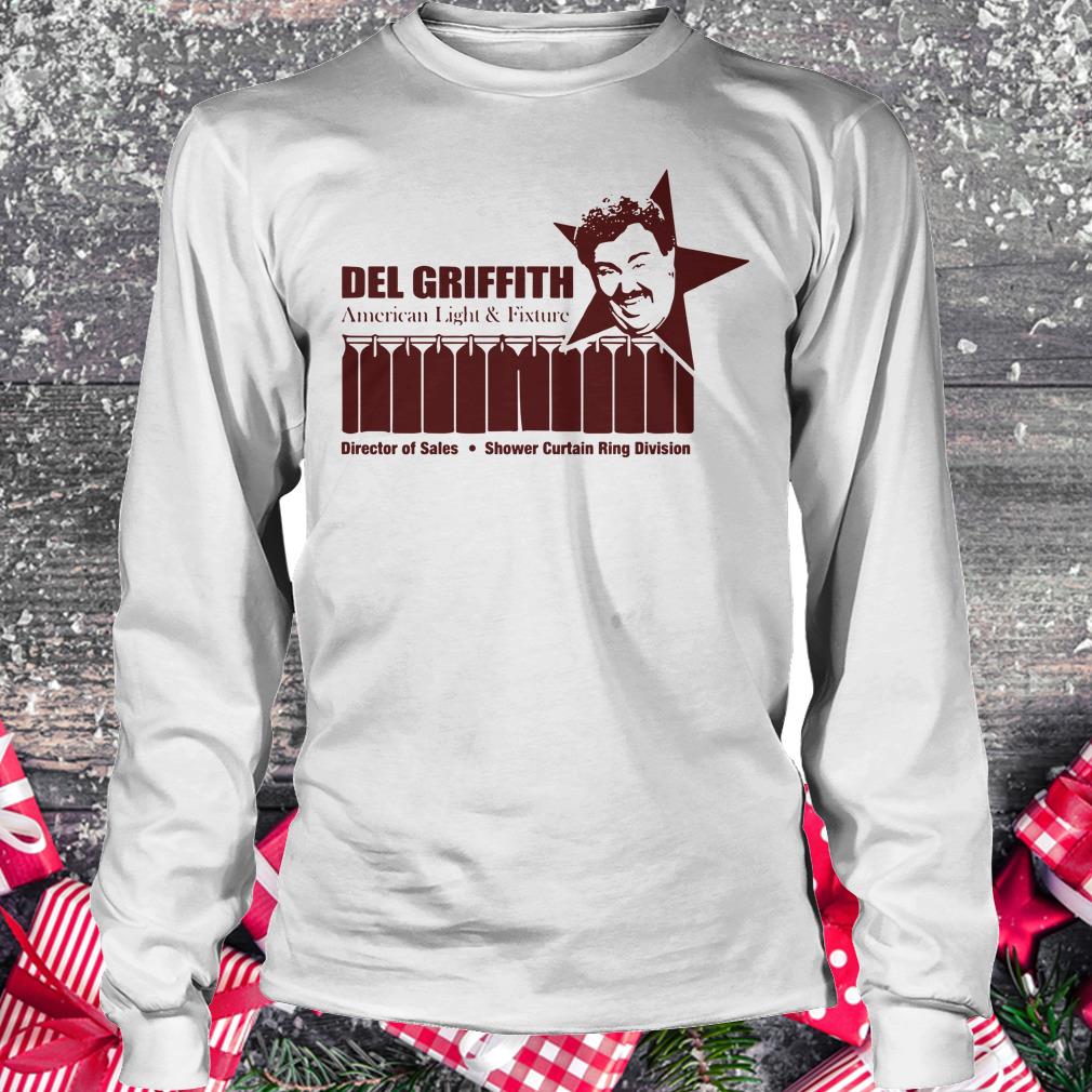 Top Del Griffith director of sale American Light and Fixture shirt Longsleeve Tee Unisex