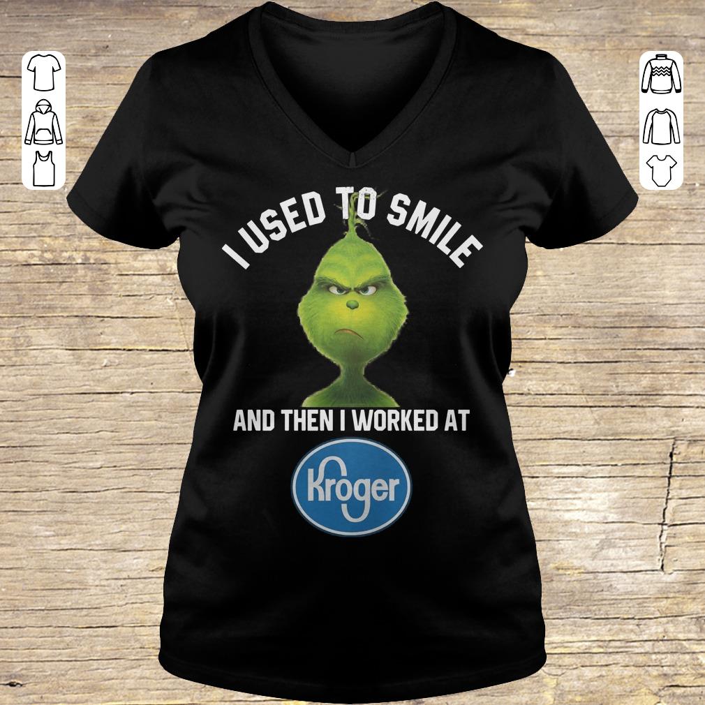 Top Grinch I used to smile and then i worked at Kroger shirt, sweater Ladies V-Neck