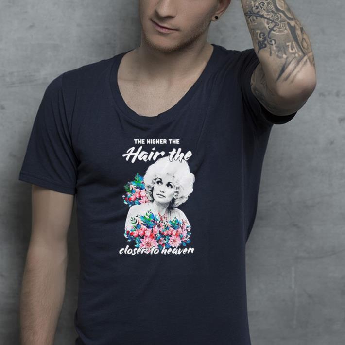 The Higher The Hair The Closer To Heaven Dolly Parton Almanac shirt 2 The Higher The Hair The Closer To Heaven Dolly Parton Almanac shirt