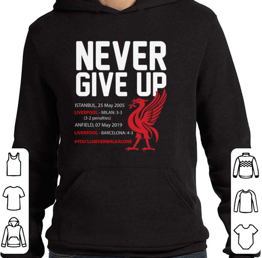 Nice Never Give Up #you'llneverwalkalone FC Liverpool shirt 2 Nice Never Give Up #you'llneverwalkalone FC Liverpool shirt