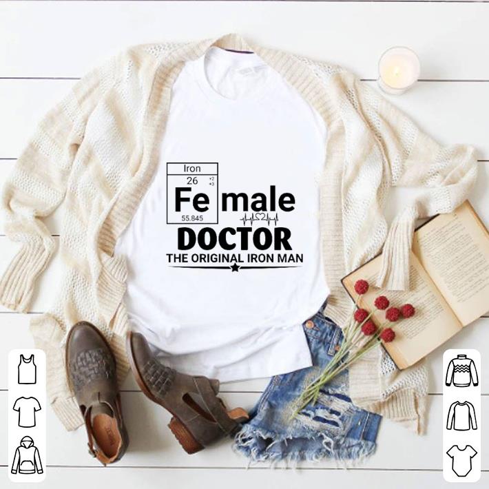 Pretty Female Doctor the original Iron Man shirt 2 Pretty Female Doctor the original Iron Man shirt