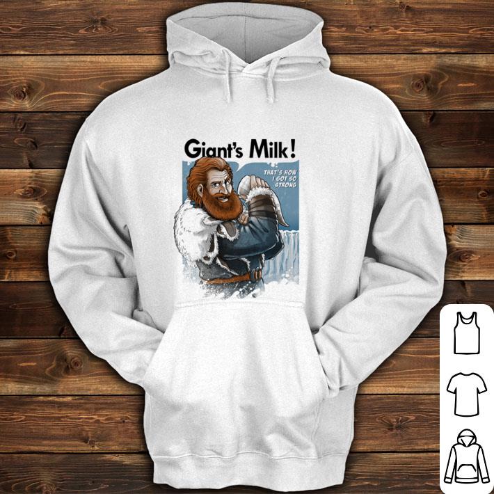 Official Tormund Giantsbane Giant's Milk that's how i got so strong GOT shirt 6 Official Tormund Giantsbane Giant's Milk that's how i got so strong GOT shirt
