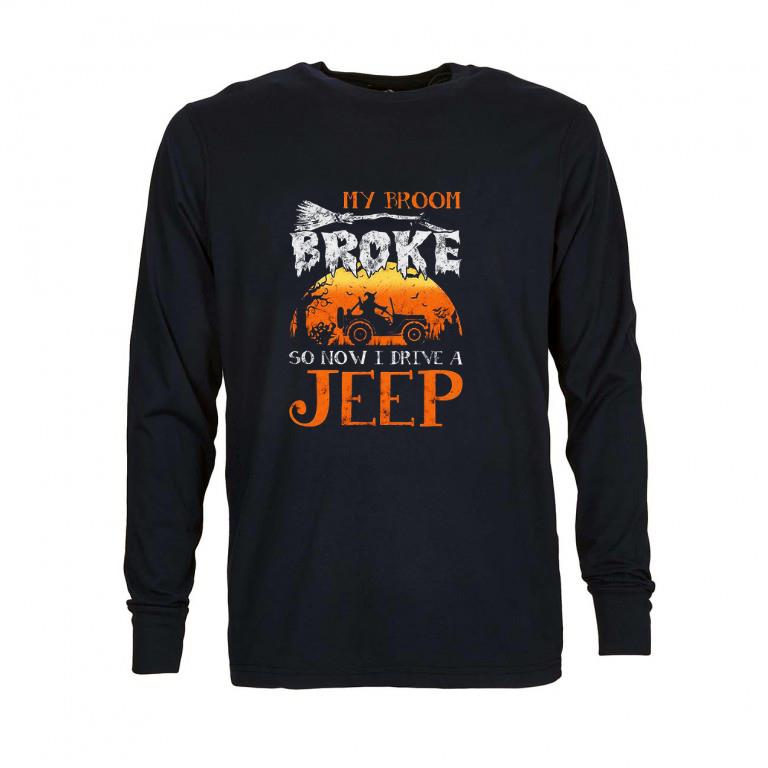 Original My broom broke so now i drive a Jeep shirt 6 Original My broom broke so now i drive a Jeep shirt