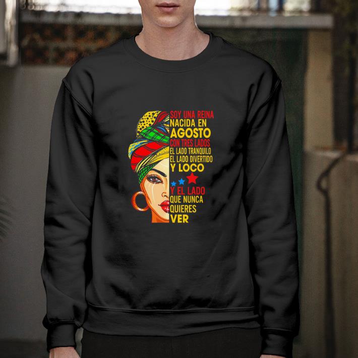 Original Soy una reina nacida en agosto con tres lados el lado tranquilo shirt 6 Original Soy una reina nacida en agosto con tres lados el lado tranquilo shirt