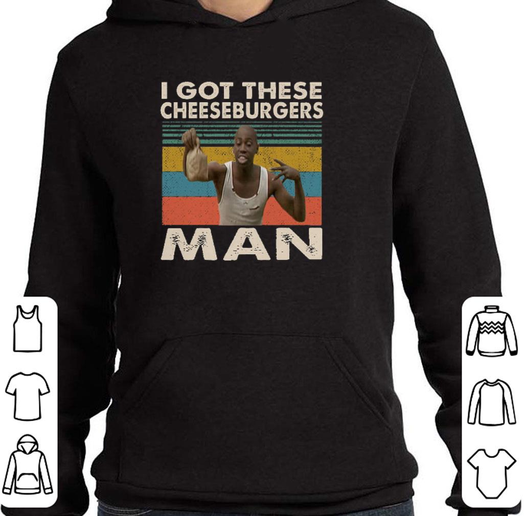 Original Vintage I got these cheeseburgers man shirt 2 Original Vintage I got these cheeseburgers man shirt