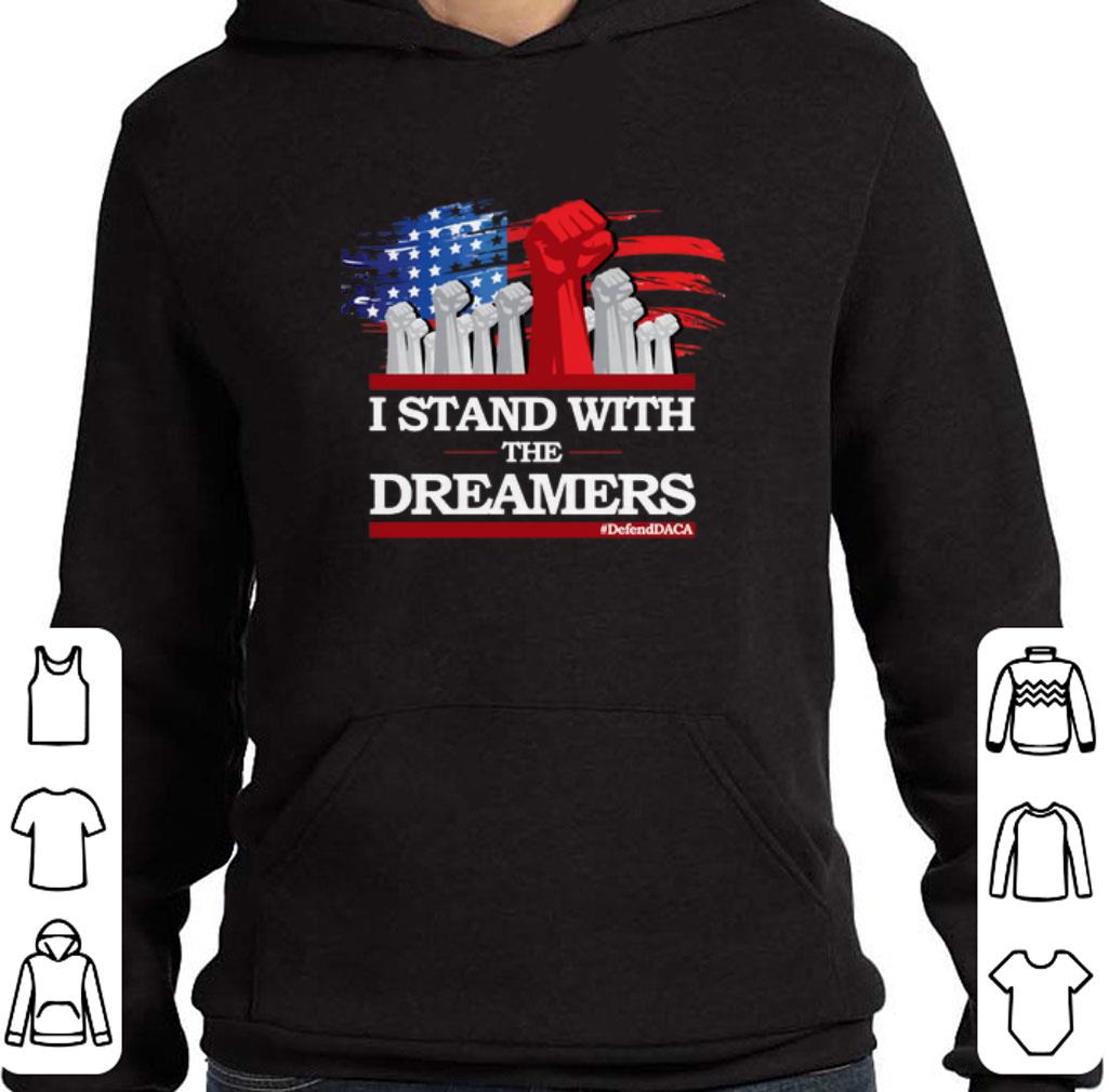 Original I stand with the dreamers defendDACA shirt 2 Original I stand with the dreamers defendDACA shirt