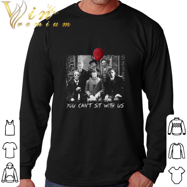 Awesome Horror movie characters you can't sit with us shirt 6 Awesome Horror movie characters you can't sit with us shirt