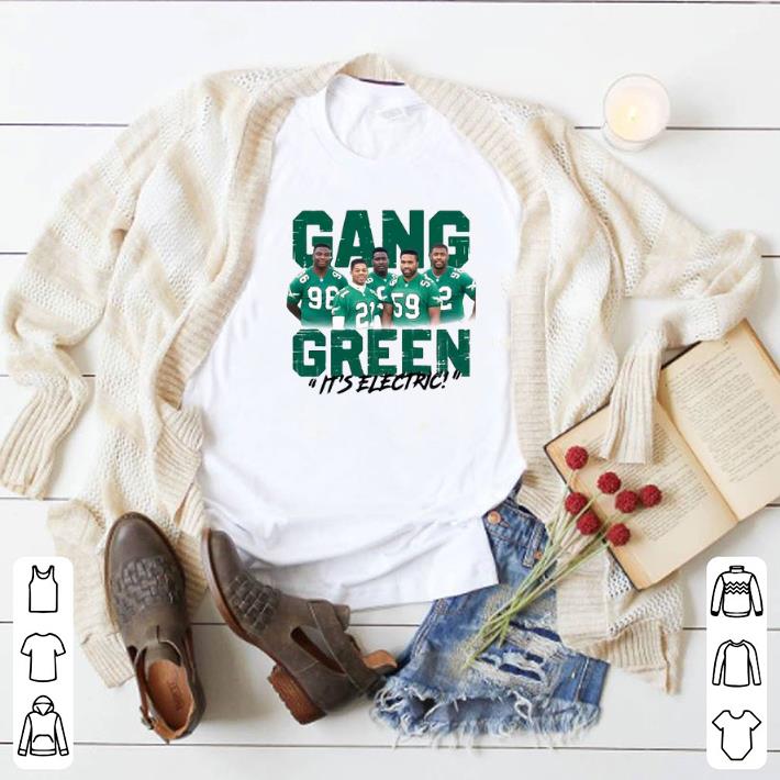 Hot Gang Green it’s electric Philadelphia Eagles shirt 2 Hot Gang Green it’s electric Philadelphia Eagles shirt