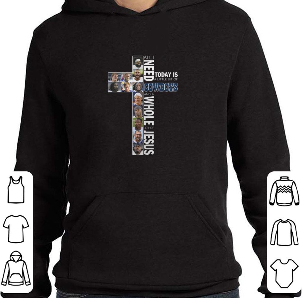Premium All i need today is a little bit of Cowboys a whole lot of Jesus shirt 2 Premium All i need today is a little bit of Cowboys a whole lot of Jesus shirt