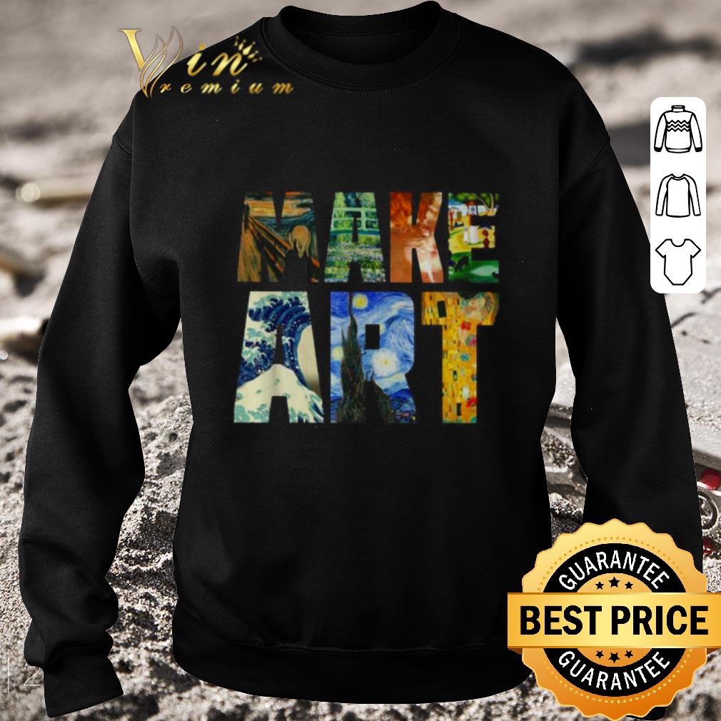 Awesome Make Art Artist shirt 2 Awesome Make Art Artist shirt