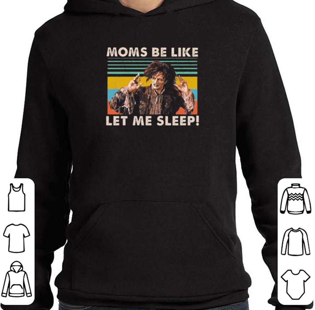 Pretty Billy Butcherson Moms be like let me sleep vintage shirt 2 Pretty Billy Butcherson Moms be like let me sleep vintage shirt