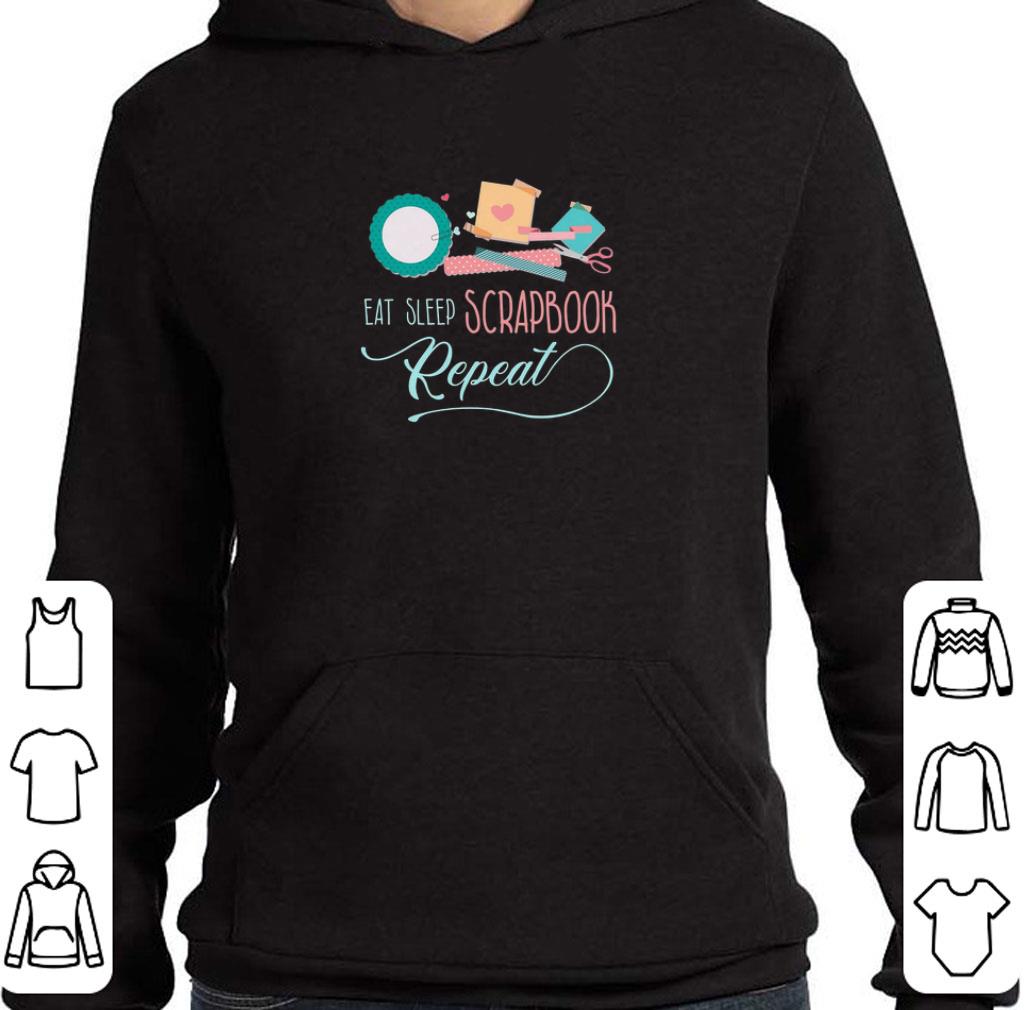 Original Eat sleep scrapbook repeat shirt 2 Original Eat sleep scrapbook repeat shirt