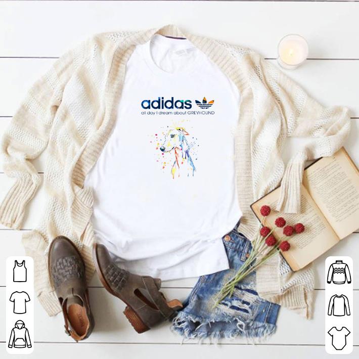 Pretty adidas all day i dream about Greyhound shirt 2 Pretty adidas all day i dream about Greyhound shirt