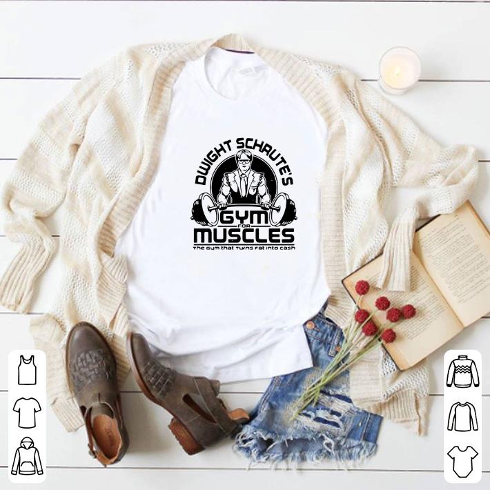Funny Dwight Schrute Gym For Muscles The Gym That Turns Fat The Office shirt 2 Funny Dwight Schrute Gym For Muscles The Gym That Turns Fat The Office shirt