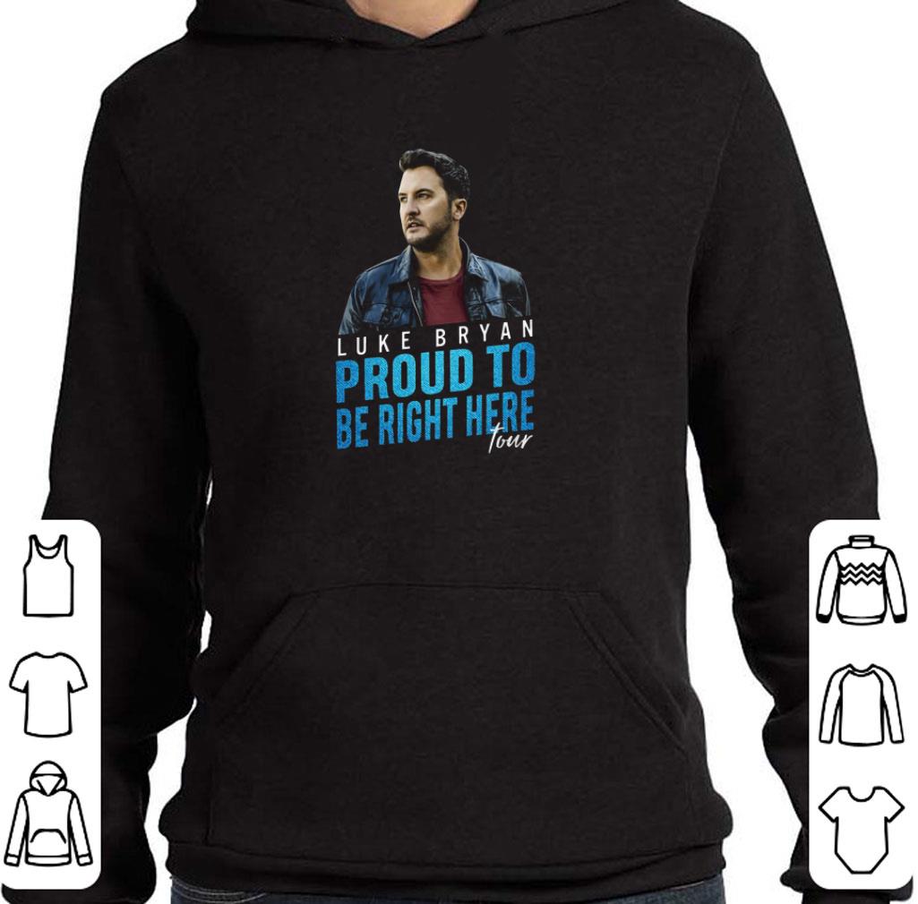 Premium Luke Bryan proud to be right here tour shirt 2 Premium Luke Bryan proud to be right here tour shirt