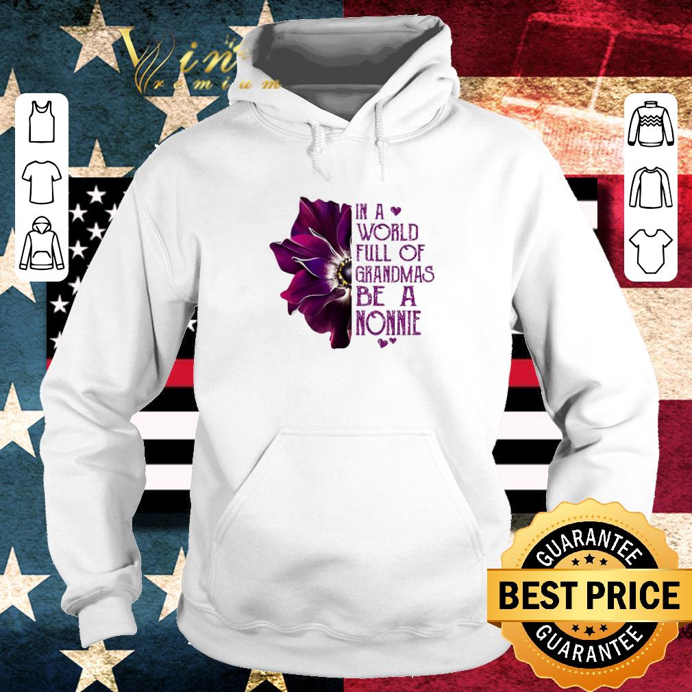 Pretty Anemone flower in a world full of grandmas be a NONNIE shirt 2 Pretty Anemone flower in a world full of grandmas be a NONNIE shirt