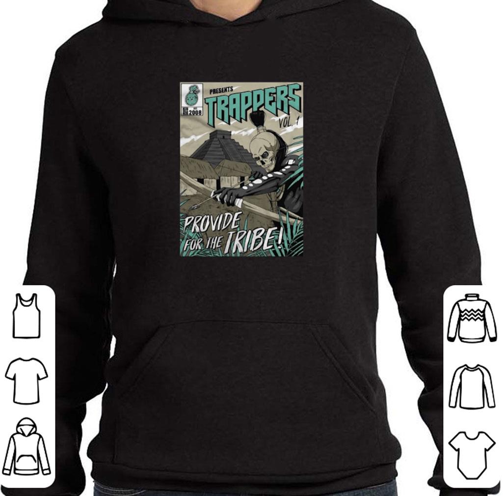Pretty Presents Trappers vol. 1 provide for the tribe shirt 2 Pretty Presents Trappers vol. 1 provide for the tribe shirt
