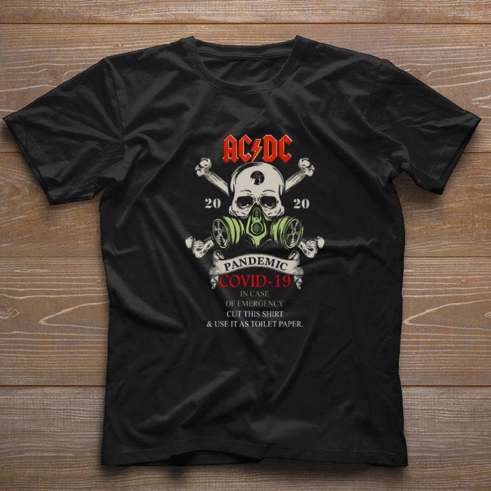 Skull ACDC 2020 Pandemic Covid-19 In Case Of Emergency shirt
