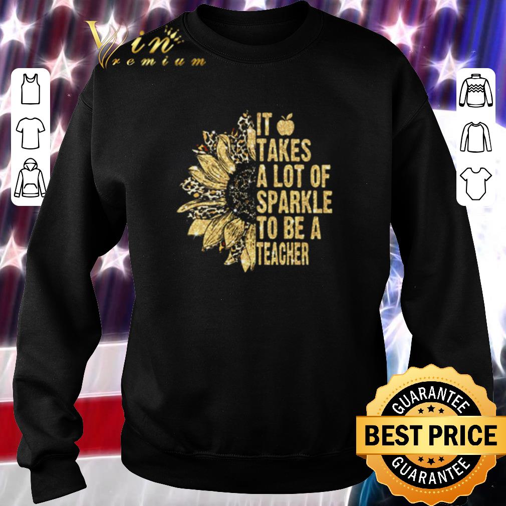 Top Leopard sunflower it takes a lot of sparkle to be a teacher shirt 2 Top Leopard sunflower it takes a lot of sparkle to be a teacher shirt