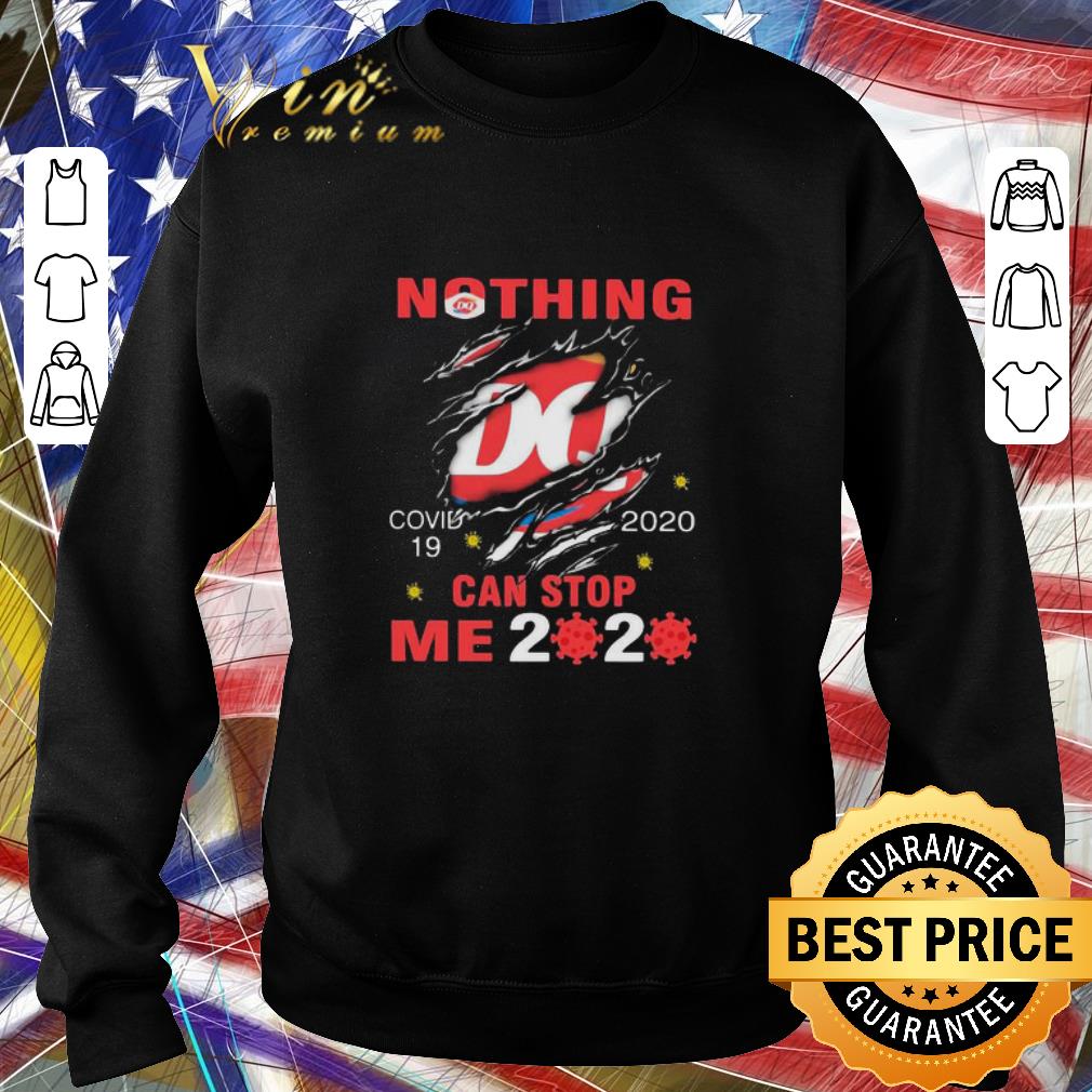 Top Nothing Dairy Queen Covid-19 2020 can stop me 2020 shirt 2 Top Nothing Dairy Queen Covid-19 2020 can stop me 2020 shirt