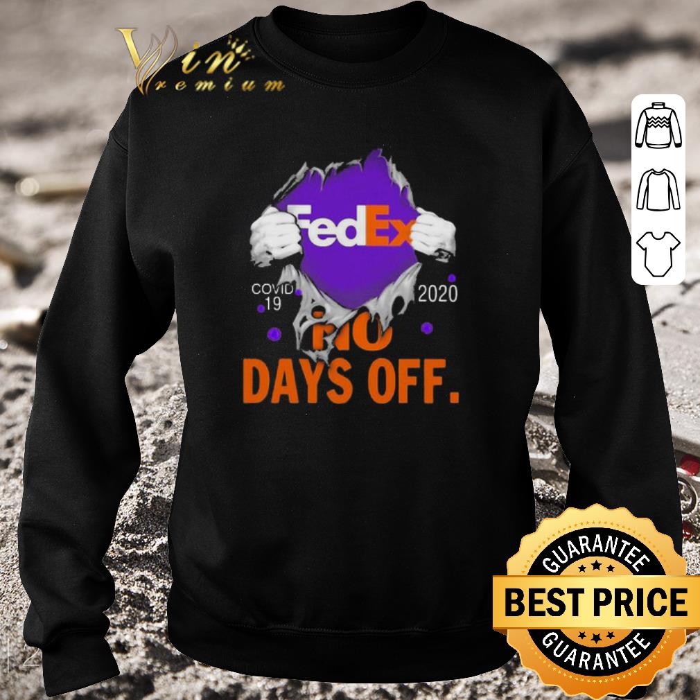 Official Fedex Covid-19 2020 no days off shirt 2 Official Fedex Covid-19 2020 no days off shirt