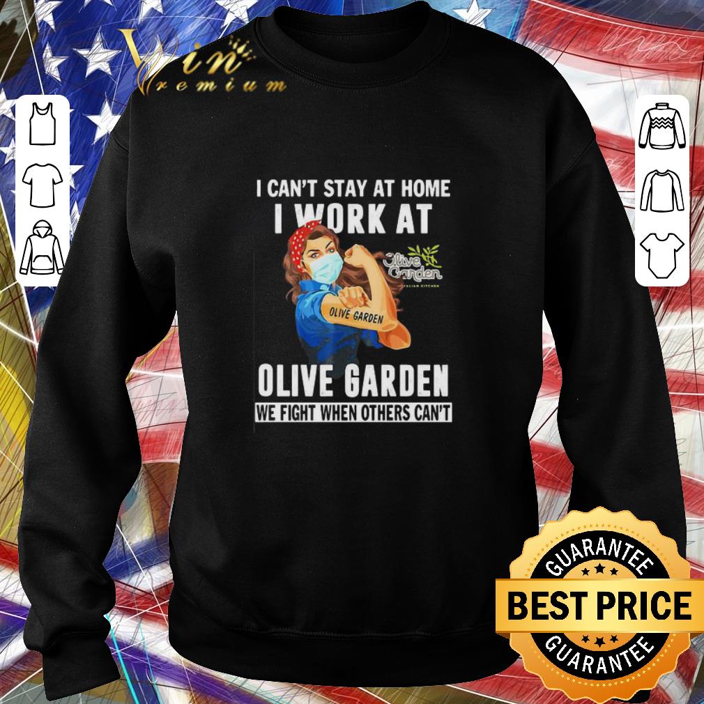 Funny I can’t stay at home i work at Olive Garden we fight Coronavirus shirt 2 Funny I can’t stay at home i work at Olive Garden we fight Coronavirus shirt