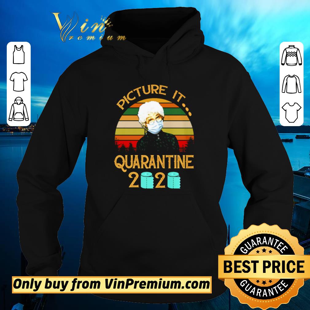 Original The golden girls picture it quarantine 2020 vintage shirt 2 Original The golden girls picture it quarantine 2020 vintage shirt