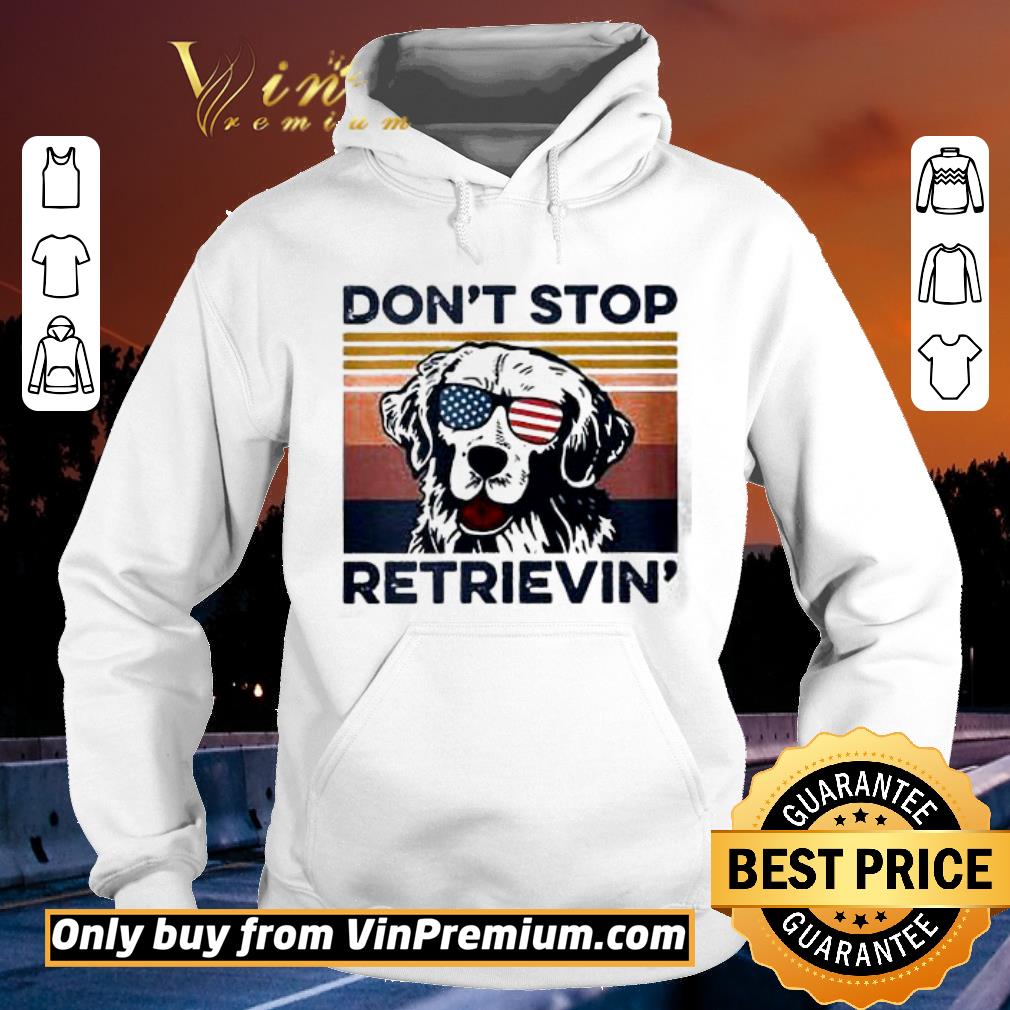 Top Dog Golden Dont Stop Retrievin Vintage shirt 2 Top Dog Golden Dont Stop Retrievin Vintage shirt