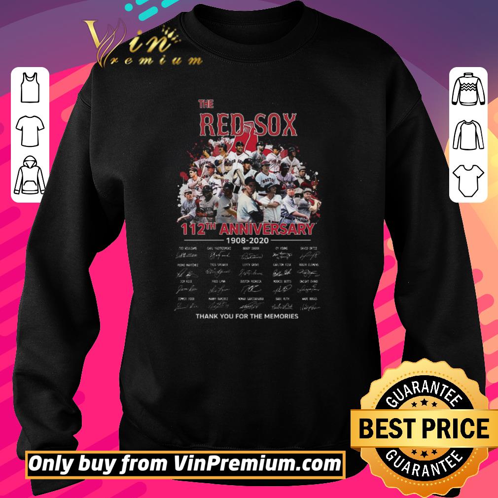 Nice The Red Sox 112th Anniversary 1908 2020 Signature Thank You For The Memories shirt 2 Nice The Red Sox 112th Anniversary 1908 2020 Signature Thank You For The Memories shirt