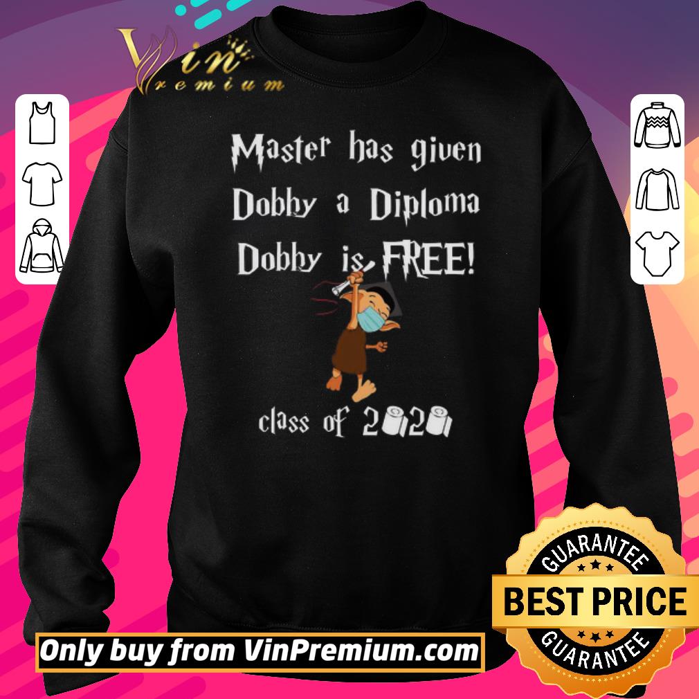 Original Master Has Given Dobby A Diploma Dobby Is Free Class Of 2020 shirt 2 Original Master Has Given Dobby A Diploma Dobby Is Free Class Of 2020 shirt