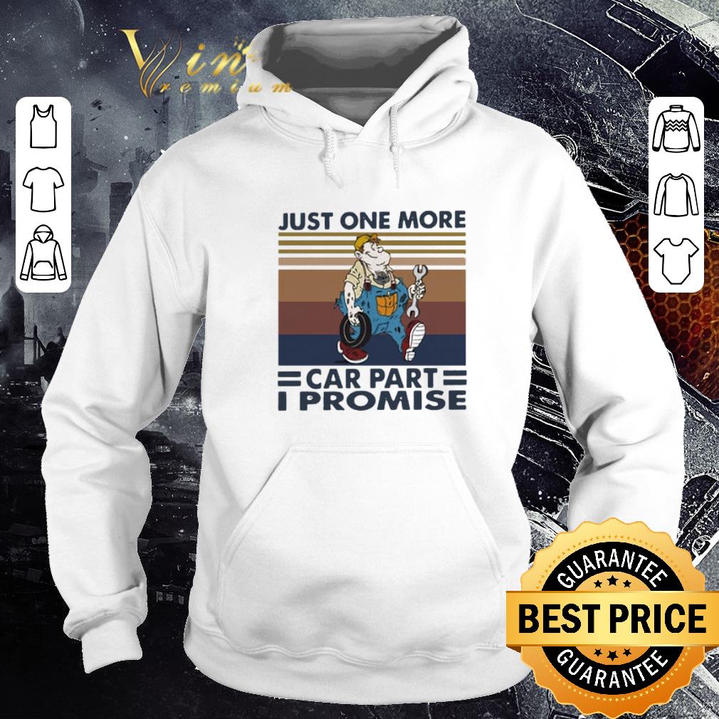 Original Vintage Just One More Car Part I Promise.png 2 Original Vintage Just One More Car Part I Promise.png