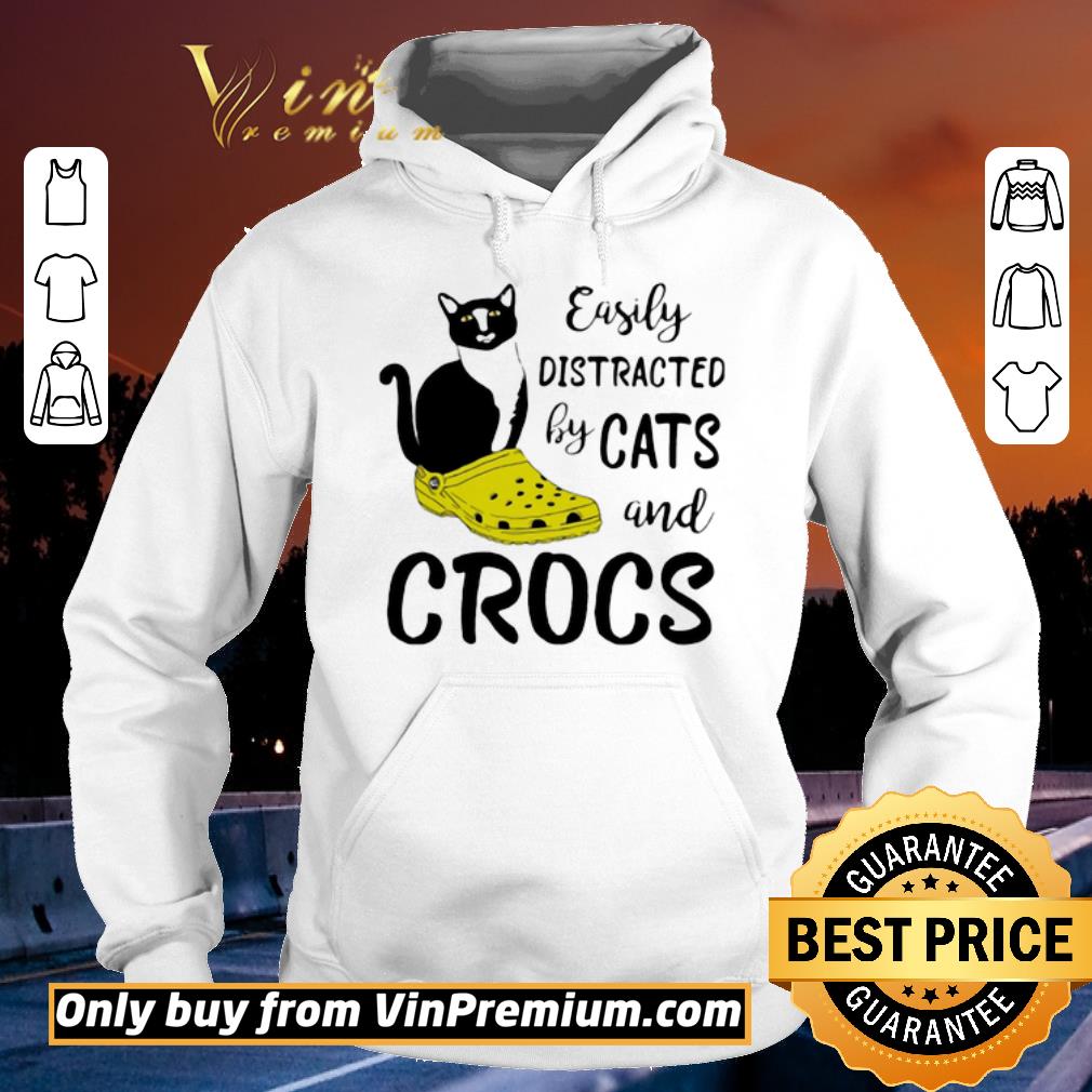 Nice Easily Distracted By Cats And Crocs shirt 2 Nice Easily Distracted By Cats And Crocs shirt